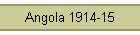 Angola 1914-15